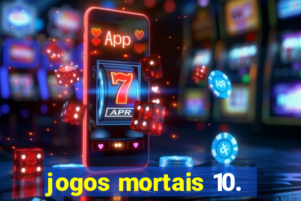 jogos mortais 10.